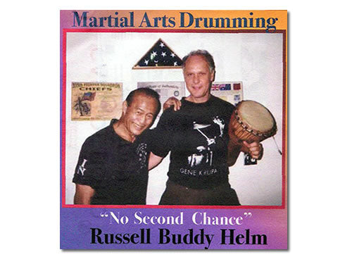 No Second Chance - Buddy Helm - Martial Arts Drumming - CD